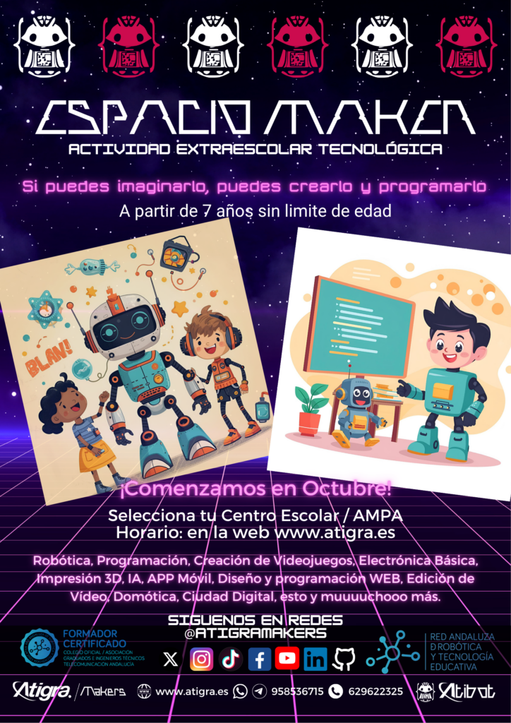 Cartel del Espacio Maker de Atigra en los Centros Educativos. Actividad extraescolar